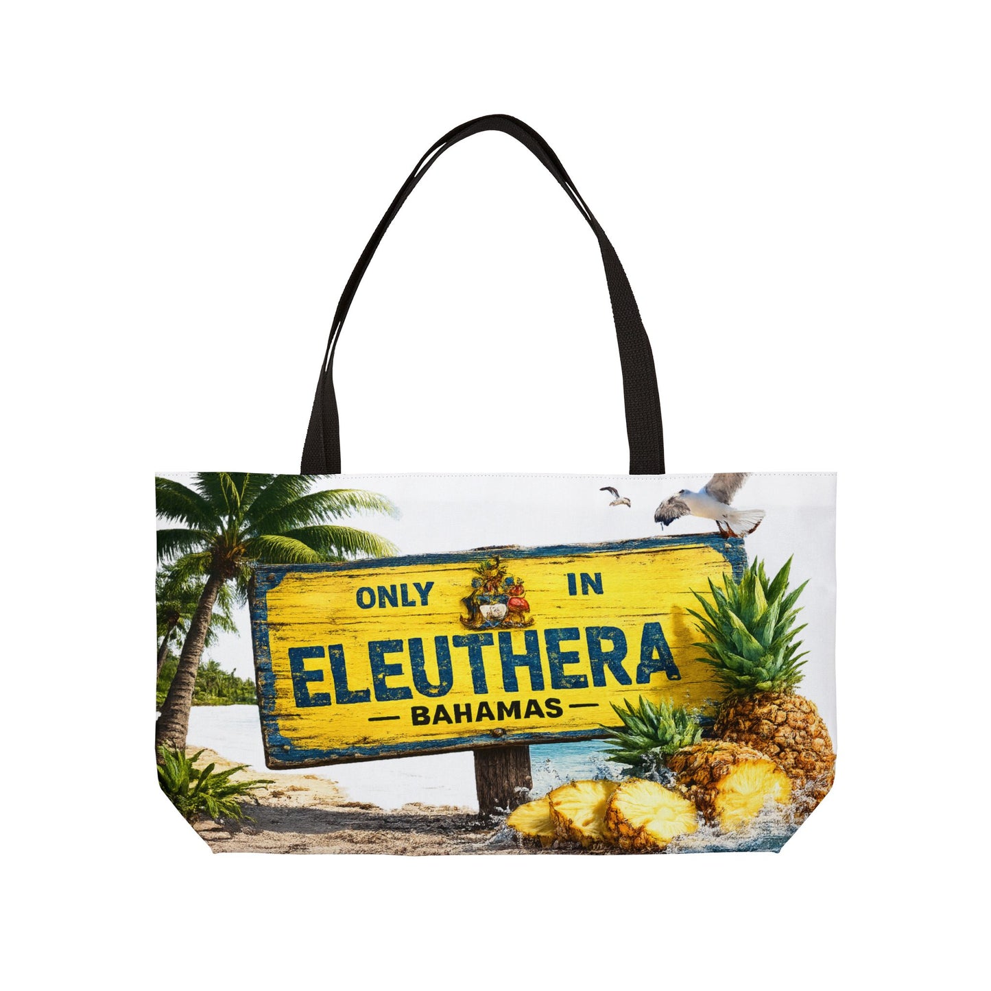 Weekender Tote Bag — 'Only in Eleuthera Bahamas' Pineapple Beach Tote