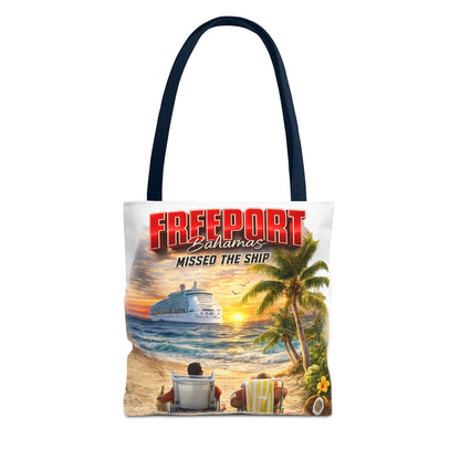 Freeport Bahamas 'Missed the Ship' Beach Tote Bag — Tropical Vacation Souvenir