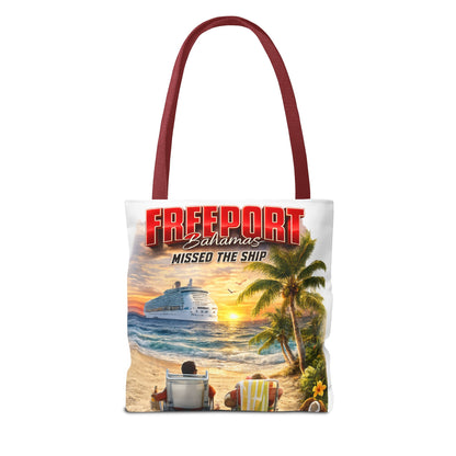 Freeport Bahamas 'Missed the Ship' Beach Tote Bag — Tropical Vacation Souvenir