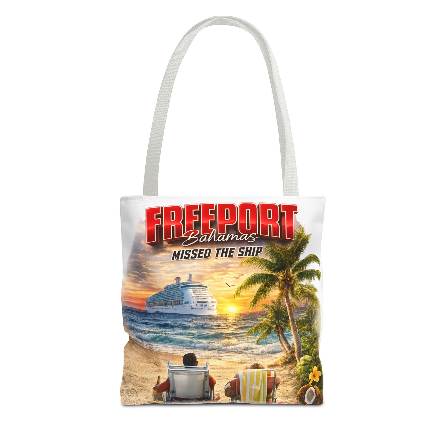Freeport Bahamas 'Missed the Ship' Beach Tote Bag — Tropical Vacation Souvenir
