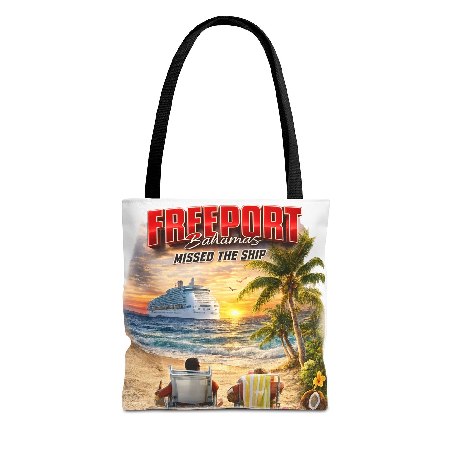 Freeport Bahamas 'Missed the Ship' Beach Tote Bag — Tropical Vacation Souvenir