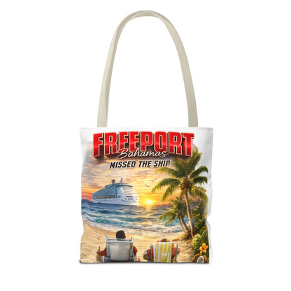 Freeport Bahamas 'Missed the Ship' Beach Tote Bag — Tropical Vacation Souvenir