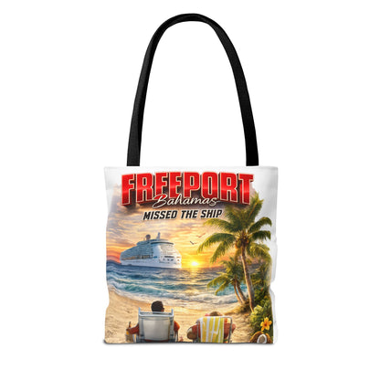 Freeport Bahamas 'Missed the Ship' Beach Tote Bag — Tropical Vacation Souvenir