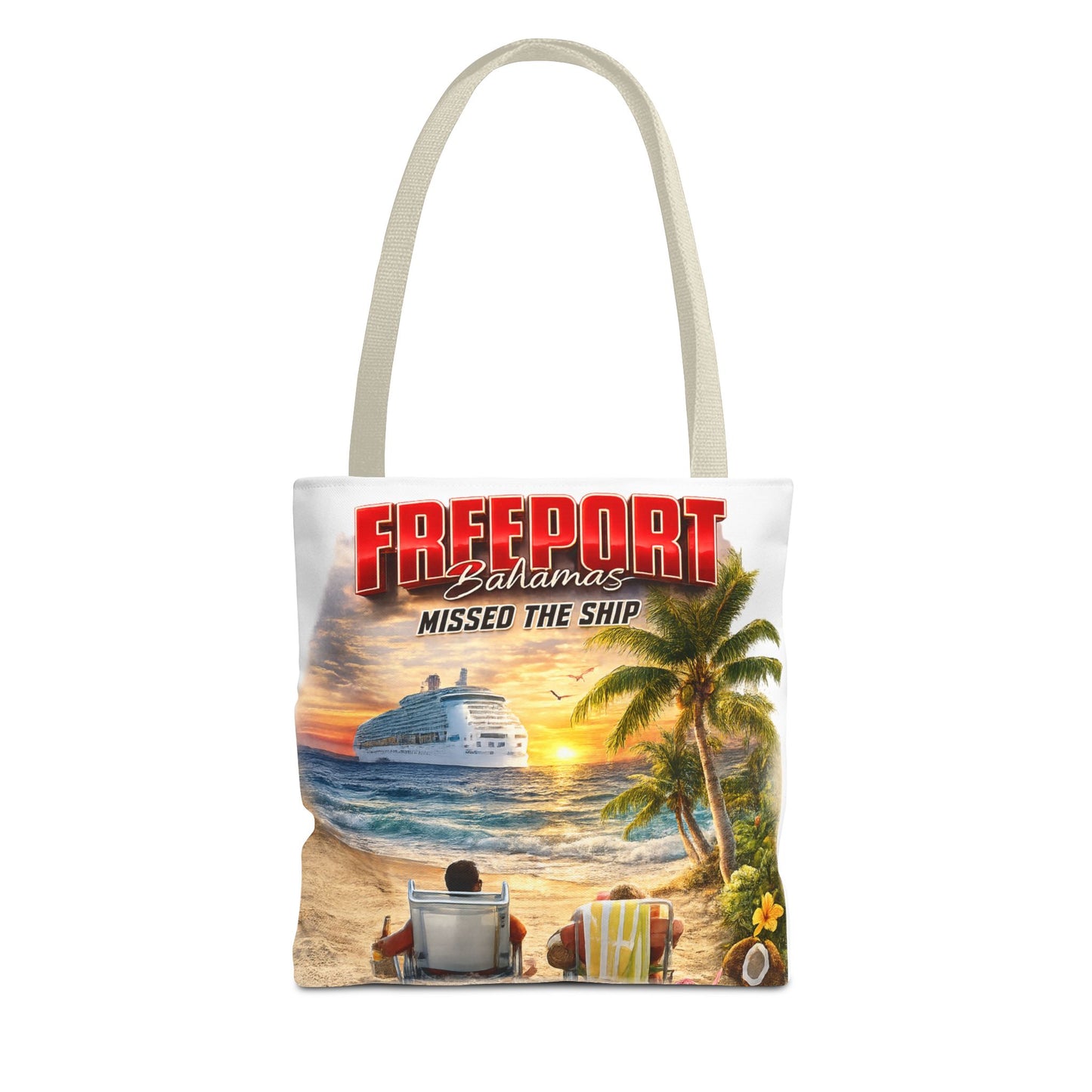Freeport Bahamas 'Missed the Ship' Beach Tote Bag — Tropical Vacation Souvenir
