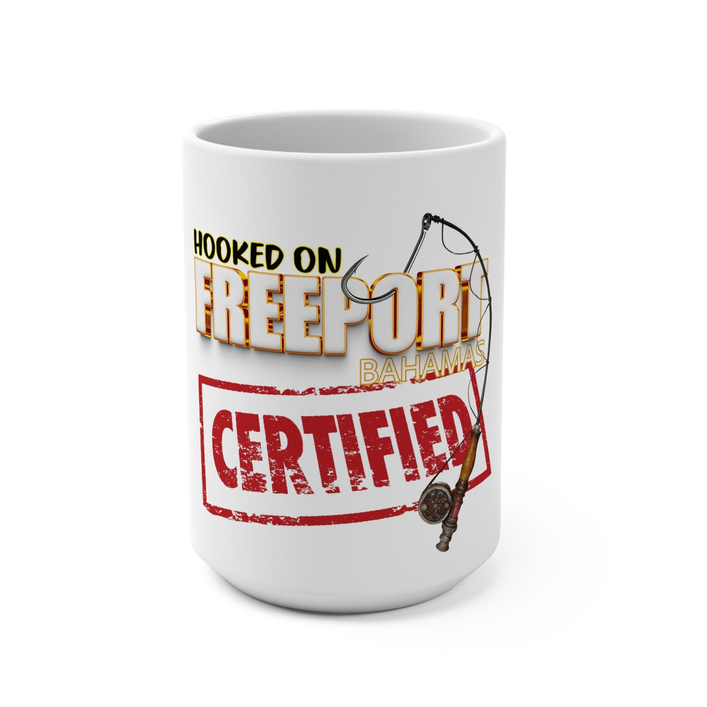 Hooked On Freeport Bahamas Certified Mug | Fishing Graphic 15oz