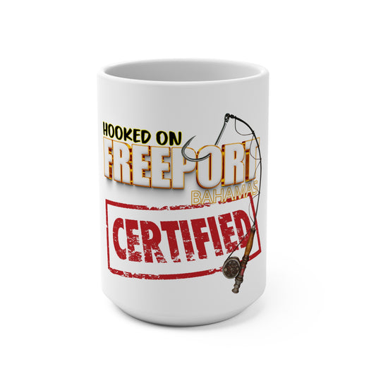Hooked On Freeport Bahamas Certified Mug | Fishing Graphic 15oz